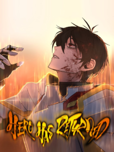 Hero Has Returned Hero Has Returned
